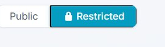 Public / Restricted toggle