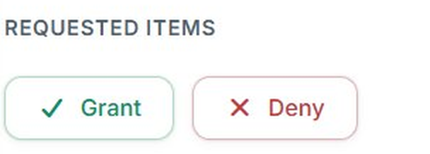 Requested Items with Grant and Deny buttons